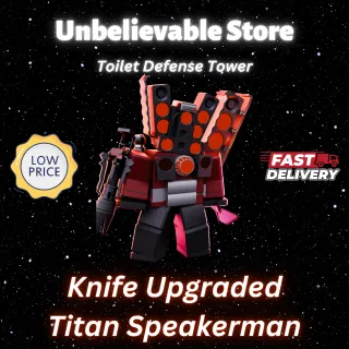 Knife Upgraded Titan Speakerman