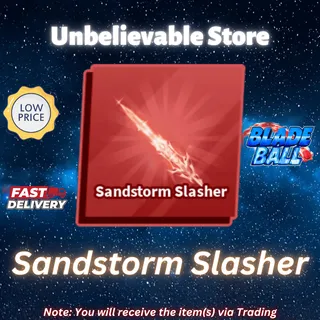 Sandstorm Slasher