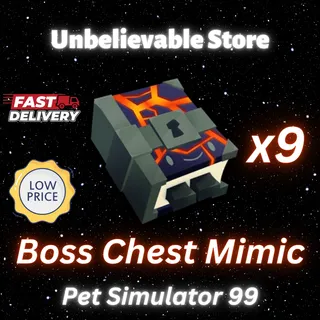 9x Boss Chest Mimic