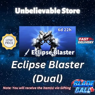 Eclipse Blaster - Dual