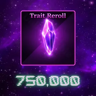 Trait Reroll