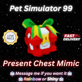 Present Chest Mimic