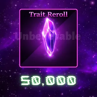 Trait Reroll
