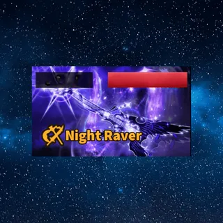 Night Raver