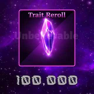 Trait Reroll