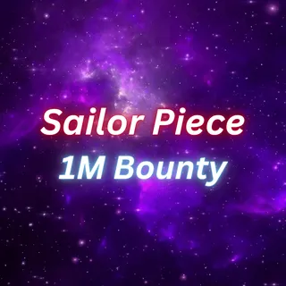 Sailor Piece Bounty