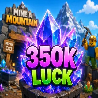 350kLuck Mine A Mountain
