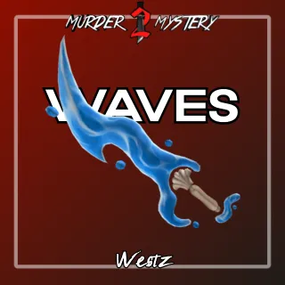 MM2: Waves
