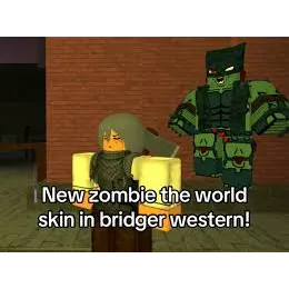 ZTW ZOMBIE THE WORLD BRIDGER WESTERN