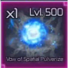 VOW OF SPATIAL PULVERIZE / GOJO'S VOW