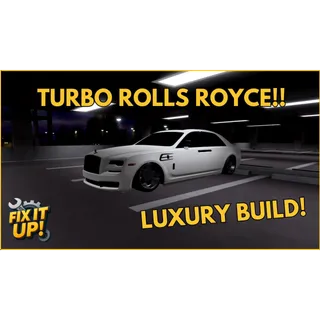 ROLLS ROYCE FIX IT UP