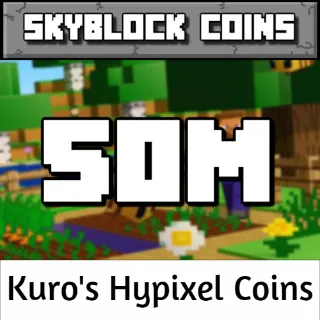50 Million Hypixel Coins - Kuro's Hypixel Coin Store