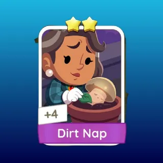 DIRT NAP ⭐ Monopoly Go ⭐ Fast Delivery