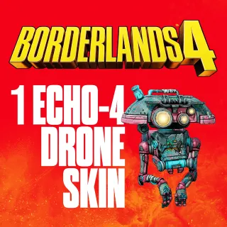 1 Echo-4 Drone Skin [Borderlands 4]