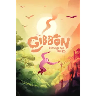 Gibbon: Beyond the Trees
