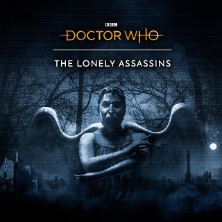 Doctor Who: The Lonely Assassins