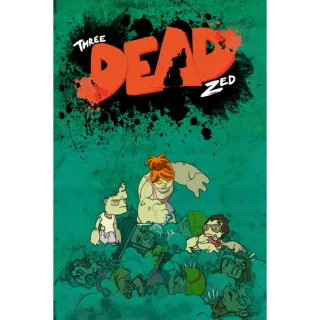 Three Dead Zed