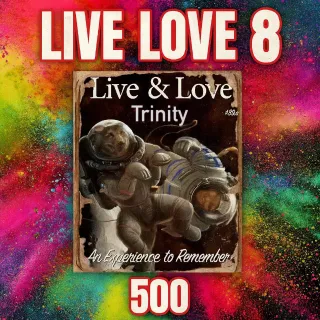 Live Love 8