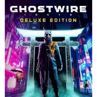 Ghostwire: Tokyo - DELUXE EDITION