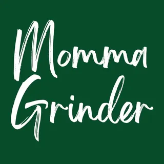 MommaGrinder