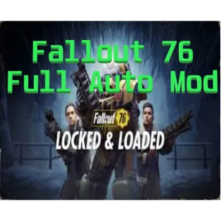 Fallout76 Rapid Fire Mod