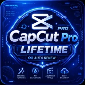 CapCut Pro Premium Lifetime (Auto Renew) | Full Access | Fast Delivery