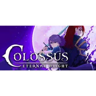 Colossus - Eternal Blight