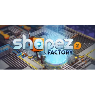 shapez 2 - Factory