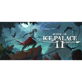 Beyond the Ice Palace 2