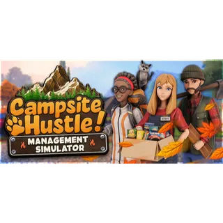 Campsite Hustle! - Management Simulator