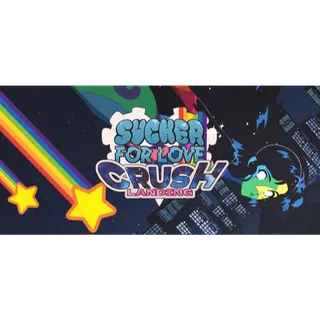 Sucker for Love: Crush Landing
