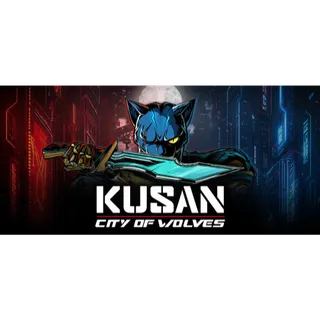 Kusan: City of Wolves 