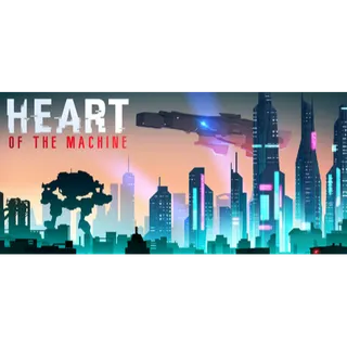 Heart of the Machine