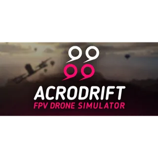 ACRODRIFT: FPV Drone Simulator 