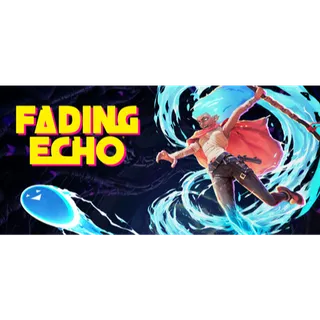 Fading Echo