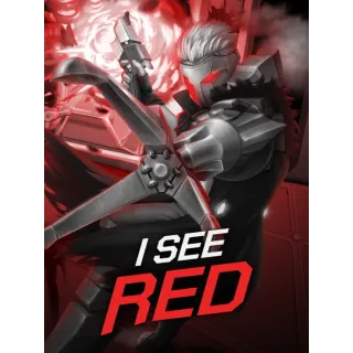I See Red