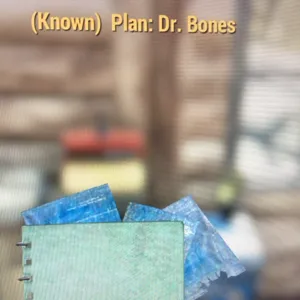 Dr. Bones plan