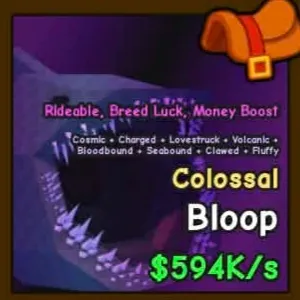 Colossal Bloop (594k/s) EASY MONEY FARM! Alread RIDEABLE! CATCH AND TAME 