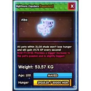 NIGHTMARE TITAN CAPYBARA (53.57 KG) // GIVES PET 20 XP PER SECOND!