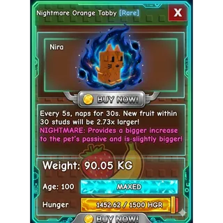 GODLY ORANGE TABBY | (90.05 KG) 5s CD WITH NIGHTMARE MUTATION | GOOD FOR FARMING GIANT FRUITS!