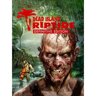 Dead Island: Riptide - Definitive Edition (Instant Delivery)