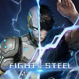 Fight of Steel: Infinity Warrior Steam Key Global