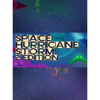 Space Hurricane Storm 2 Edition Steam Key Global