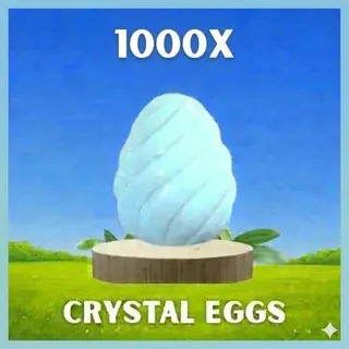 CRYSTAL EGGS 1000x/1K CHEAP