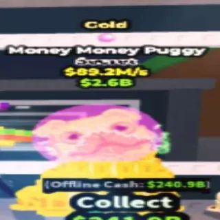 Gold 89m Money Money Puggy