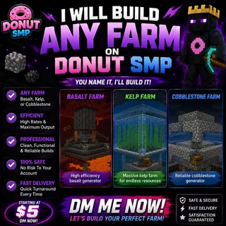 Building any donut smp farm/base dm with request