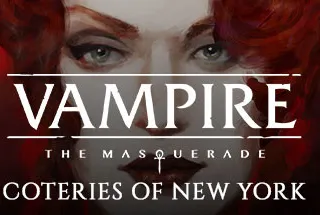  Vampire: The Masquerade - Coteries of New York [REGION-FREE - INSTANT DELIVERY - STEAM KEY]