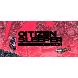 Citizen Sleeper