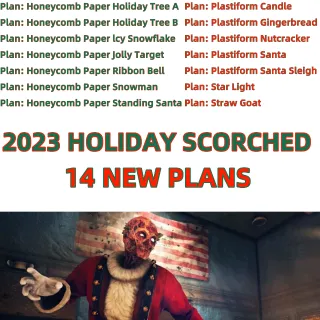 2023 HOLIDAY SCORCHED 14 NEW PLANS