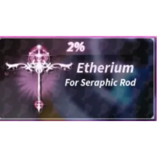 ETHERIUM SKIN SERAPHIC ROD (FISCH) 